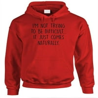 Ne pokušavam biti teško, prirodno je - kapuljača za pulover od flisa, crvena, 2xl