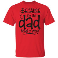 Muška majica koja prikazuje američki Dan Očeva jer sam ja tata